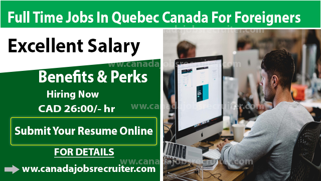 full-time-jobs-in-quebec-canada-for-foreigners