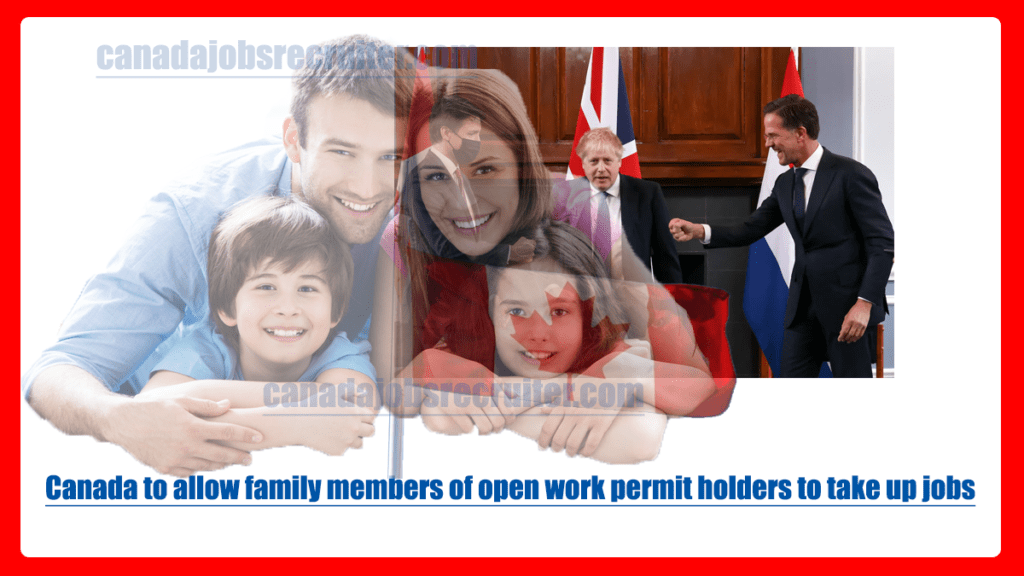 canada-should-permit-family-members-of-those-with-open-work-permits-to-work