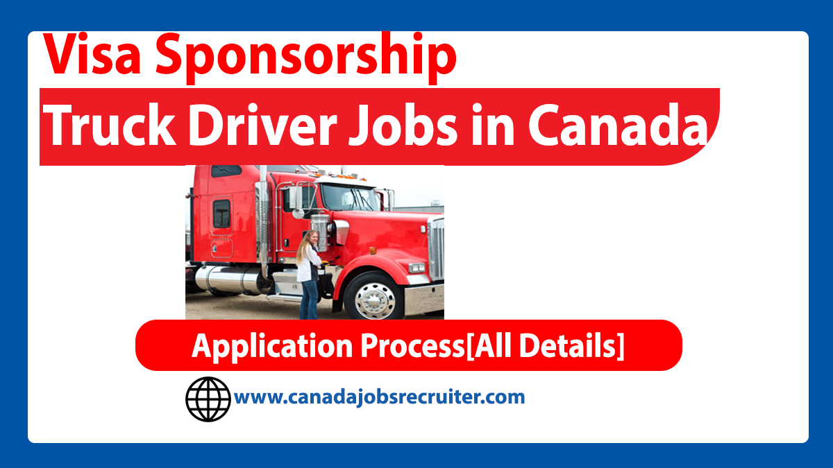 visa-sponsorship-truck-driver-jobs-in-canada