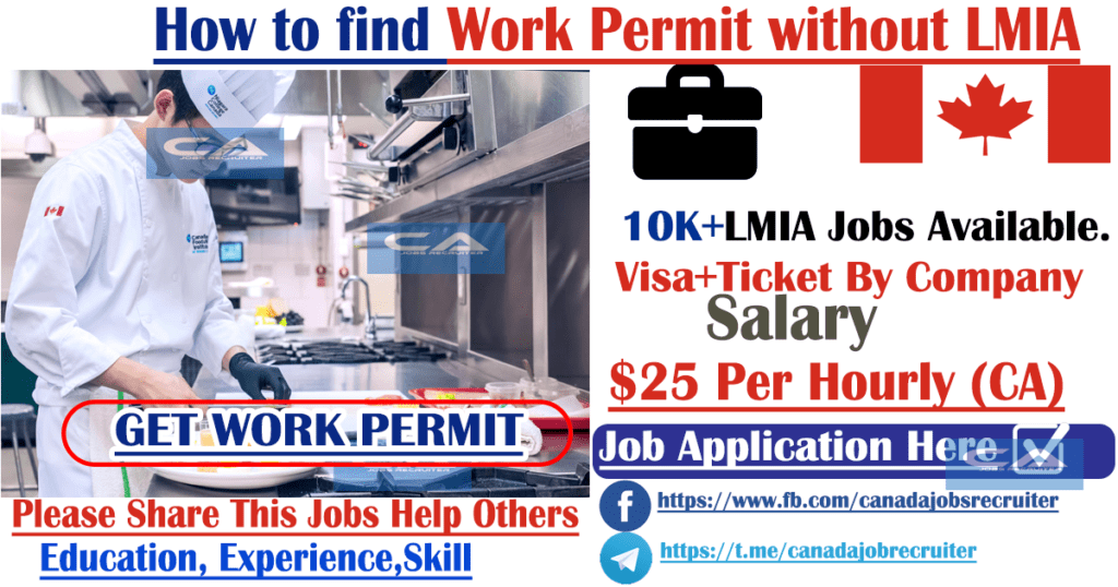 how-to-find-work-permit-without-lmia-2022-to-2023-apply-now