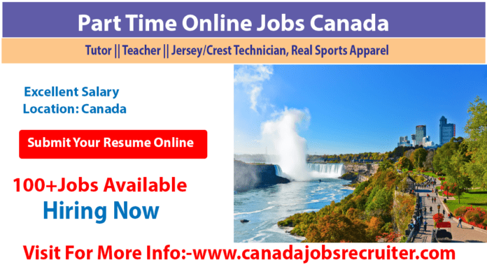 Best Part Time Online Jobs Canada 2022 To 2023 [500+Jobs Available - Apply Online Now Canada 