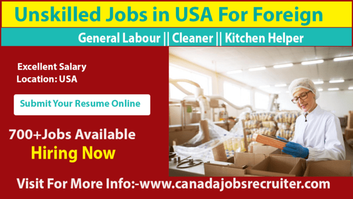 How To Apply Unskilled Jobs In Usa For Foreign Full Guide Canada Jobs