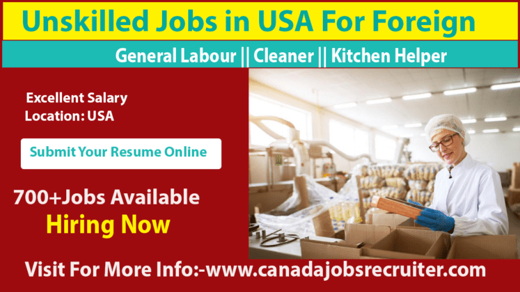 unskilled-jobs-in-usa-for-foreign-2023-700-vacancies-available