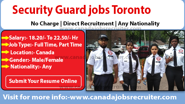 Security Guard jobs Toronto 2023[200+Job Opening – Apply Online Now