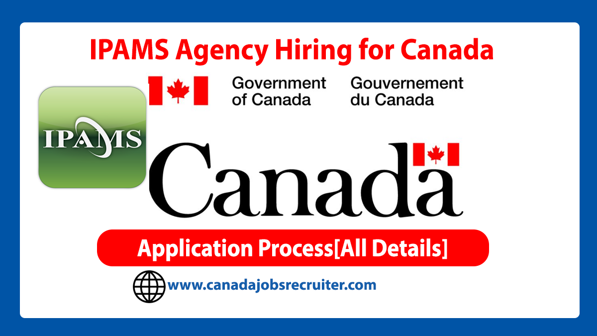 IPAMS Agency Hiring for Canada 2023[POEA JOBS ONLINE APPLICATION HERE