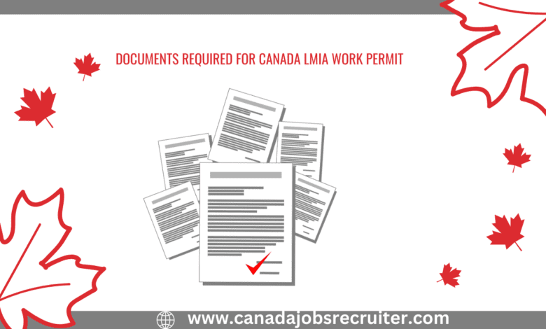 Documents required for Canada LMIA work permit