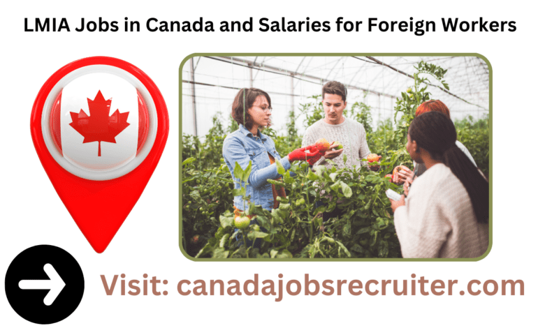 LMIA Jobs in Canada and Salaries for Foreign Workers