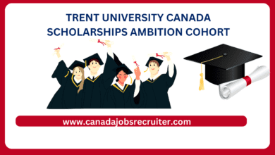 Trent University Canada Scholarships Ambition Cohort