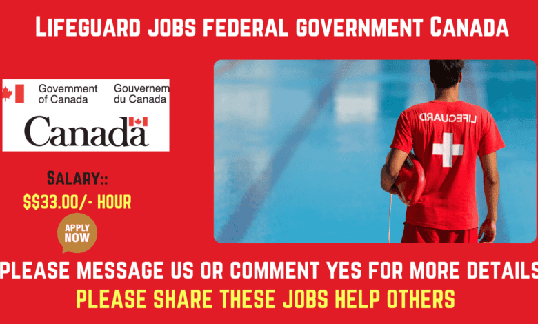 Lifeguard jobs federal government jobs Canada