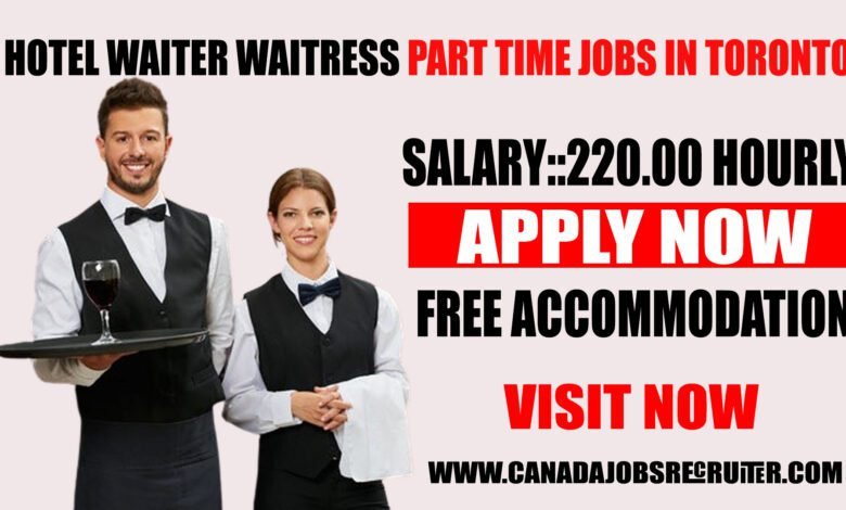 Hotel-waiter-waitress-part-time-jobs-in-Toronto