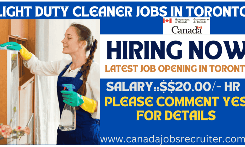 Light duty cleaner jobs in Toronto