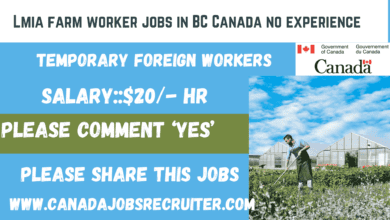 Lmia farm worker jobs in BC Canada no experience