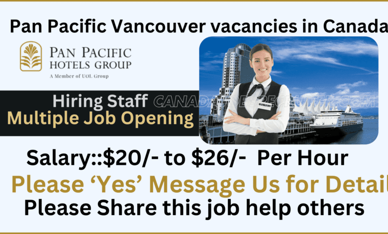 Pan Pacific Vancouver vacancies in Canada