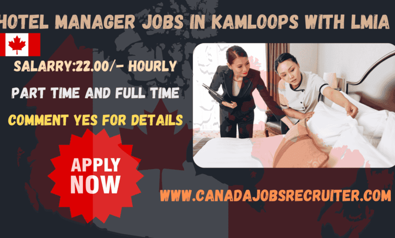 hotel manager jobs in Kamloops with lmia