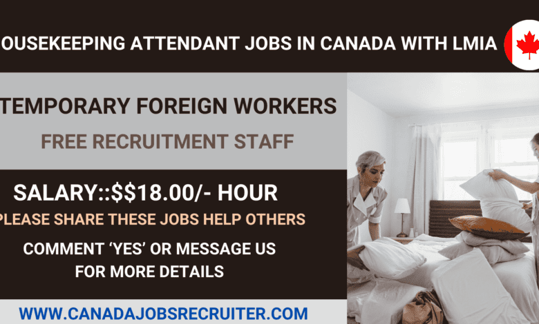 housekeeping attendant jobs in Canada with Lmia