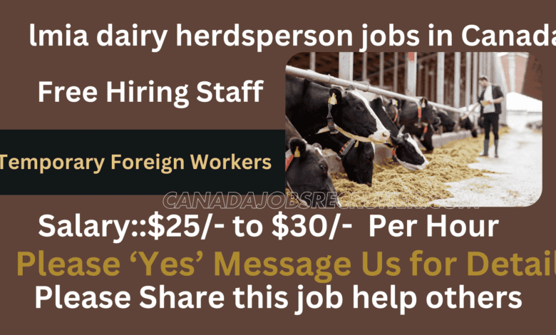 lmia dairy herdsperson jobs in Canada