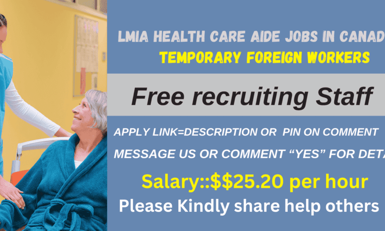 lmia health care aide jobs in Canada