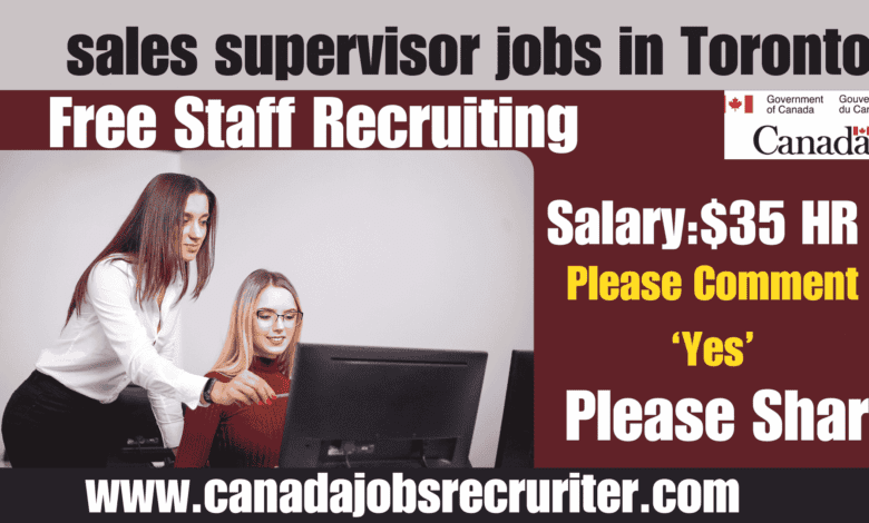 sales supervisor jobs in Toronto