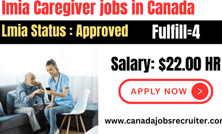 lmia Caregiver jobs in Canada