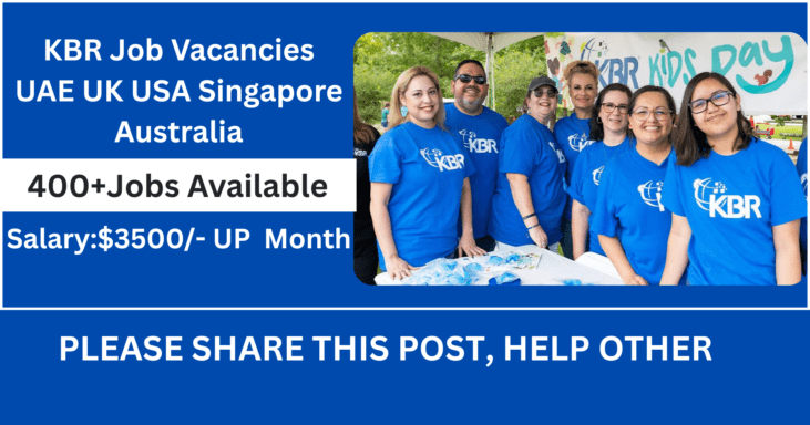 KBR Job Vacancies UAE UK USA Singapore Australia